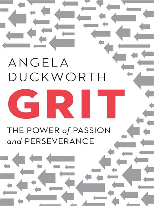 Cover of Grit: the Power of Passion and Perseverance